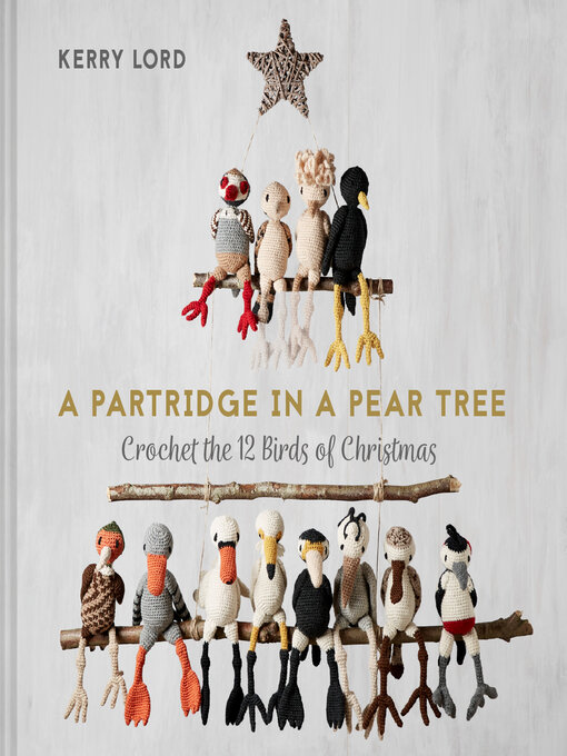 Title details for A Partridge in a Pear Tree by Kerry Lord - Available
